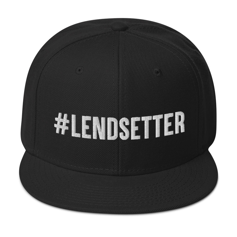 #LENDSETTER Snapback Hat