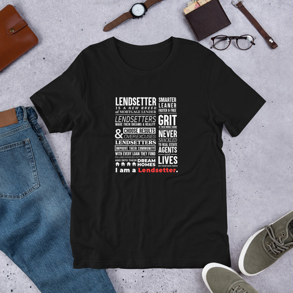 I am a Lendsetter Unisex t-shirt